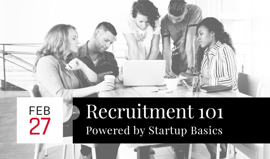 Recruiting 101 | 5 Mistakes Founders Make When Hiring on the Fly Featured Image