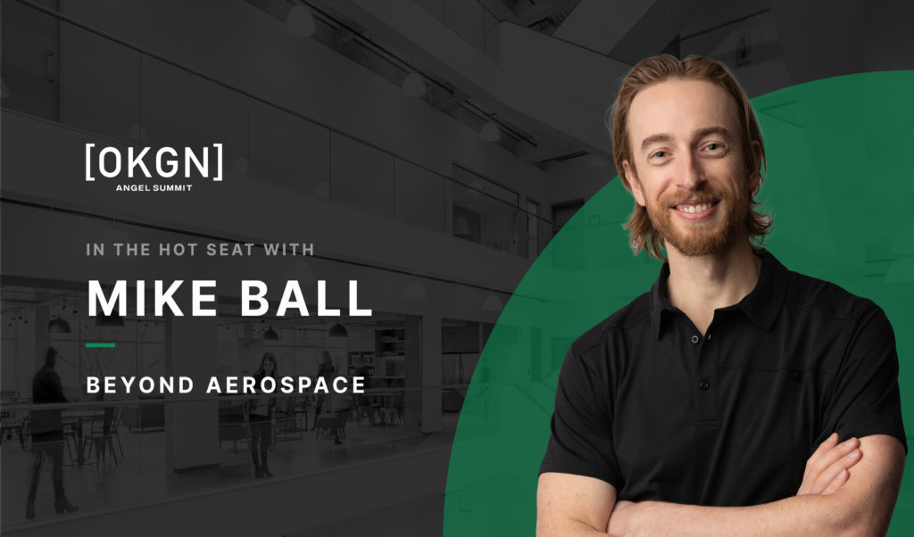 The Final 6 | Beyond Aerospace’s Mike Ball Featured Image
