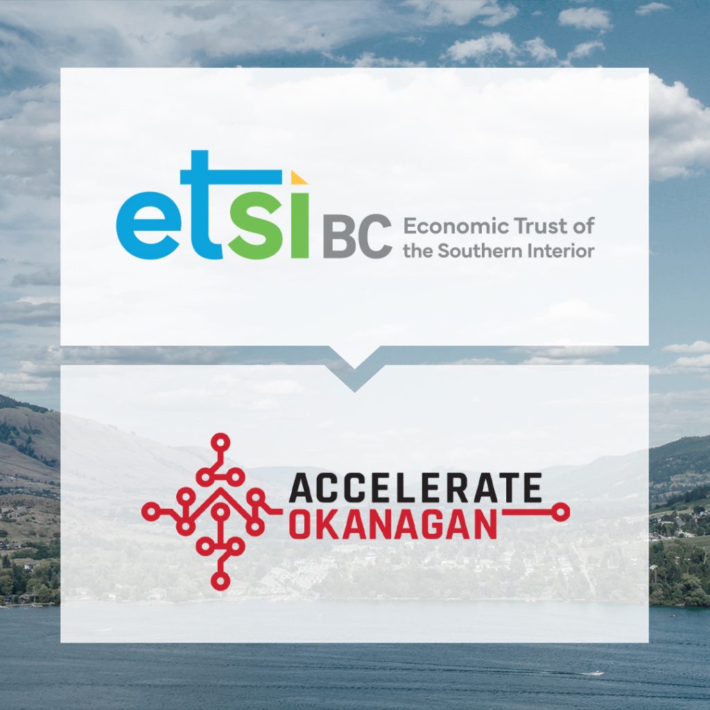 ETSI-BC Funds Accelerate Okanagan to Support Business Resilience and Growth Featured Image